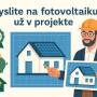 Fotovoltika pre novostavby: Prečo ju zaradiť hneď do projektu?